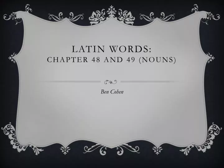 latin words chapter 48 and 49 nouns