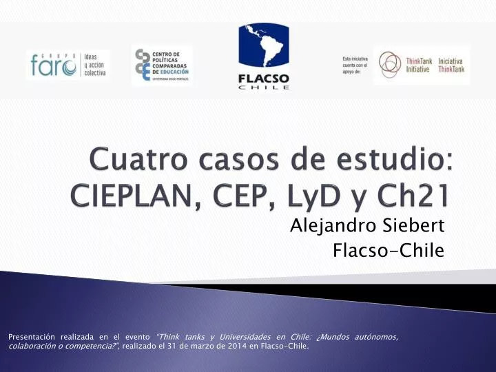 cuatro casos de estudio cieplan cep lyd y ch21