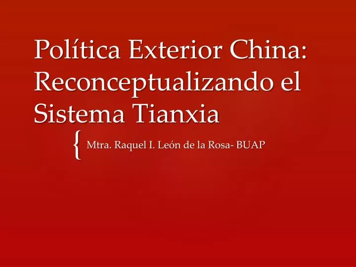 pol tica exterior china reconceptualizando el sistema tianxia