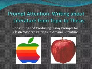 Prompt Attention: Writing about Literature from Topic to Thesis