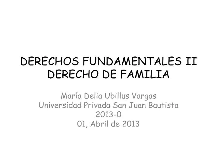 derechos fundamentales ii derecho de familia