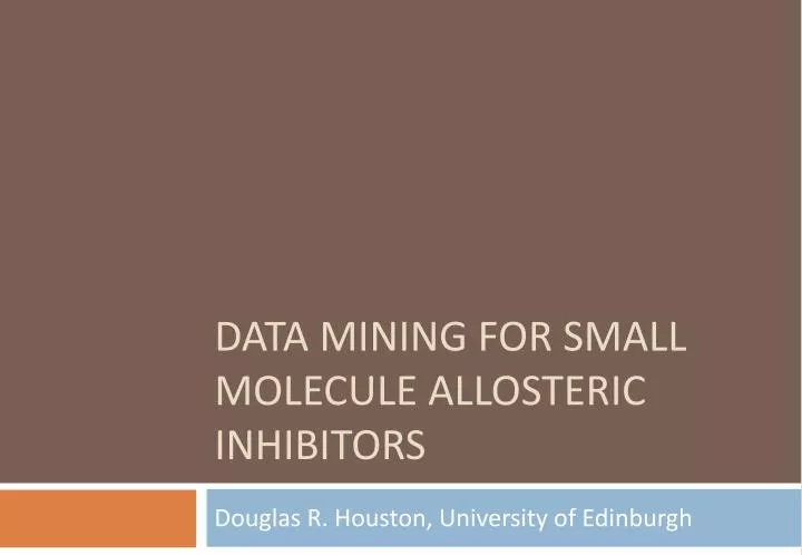 data mining for small molecule allosteric inhibitors