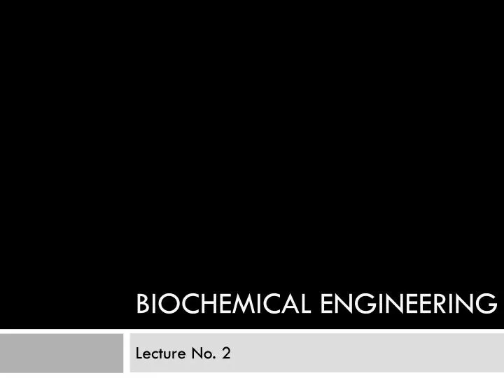 biochemical engineering