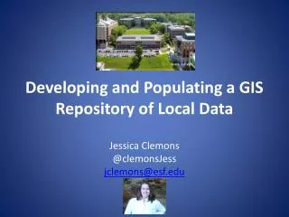 Developing and Populating a GIS Repository of Local Data