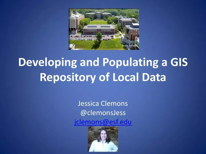 developing and populating a gis repository of local data