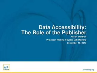 Data Accessibility: The Role of the Publisher