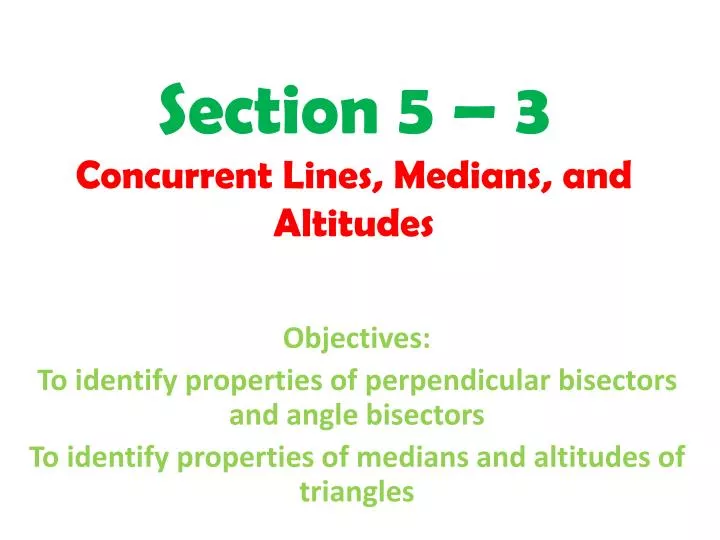 section 5 3 concurrent lines medians and altitudes