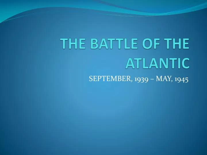 the battle of the atlantic