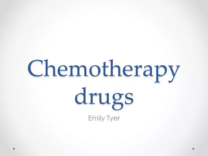 chemotherapy drugs