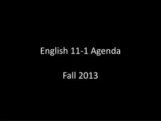 English 11-1 Agenda