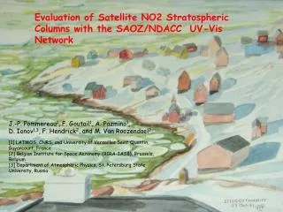 Evaluation of Satellite NO2 Stratospheric Columns with the SAOZ/NDACC UV-Vis Network