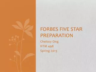 Forbes Five Star preparation