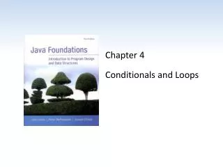 Chapter 4 Conditionals and Loops