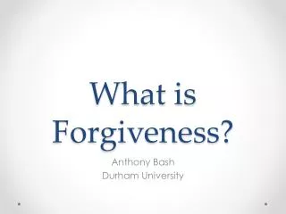 What is Forgiveness?