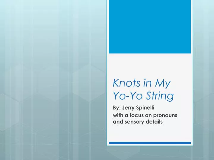 knots in my yo yo string