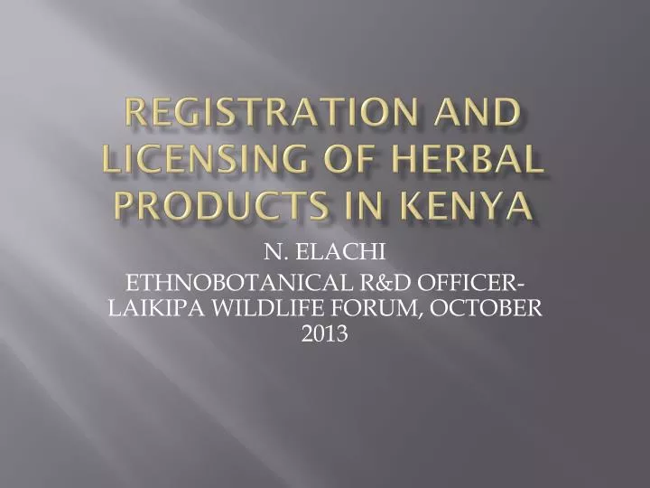 registration and licensing of herbal products in kenya