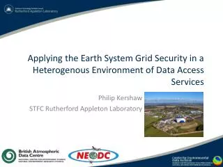 Applying the Earth System Grid Security in a Heterogenous Environment of Data Access Services