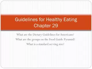 Guidelines for Healthy Eating Chapter 29