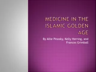 Medicine in the Islamic Golden Age