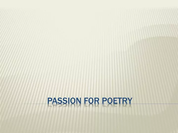 passion for poetry