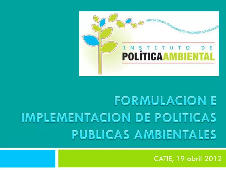 formulacion e implementacion de politicas publicas ambientales
