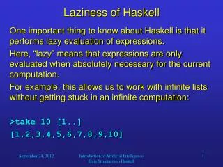 Laziness of Haskell