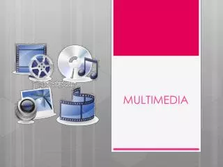 multimedia