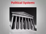 Political Systems - slide 1