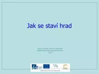 Jak se staví hrad