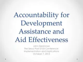 Accountability for Development Assistance and Aid Effectiveness