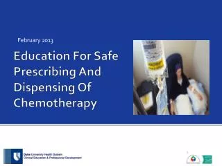 Education For Safe Prescribing And Dispensing Of Chemotherapy