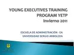 YOUNG EXECUTIVES TRAINING PROGRAM YETP Invierno 2011 - slide 1