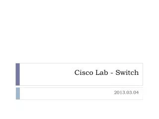 Cisco Lab - Switch