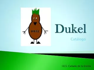 dukel