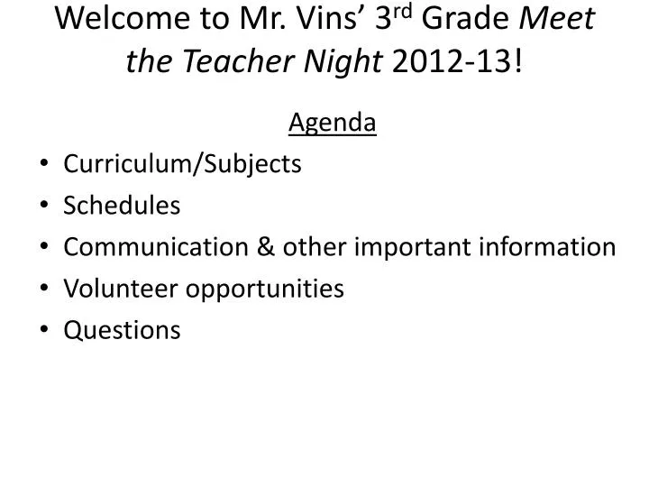 welcome to mr vins 3 rd grade meet the teacher night 2012 13