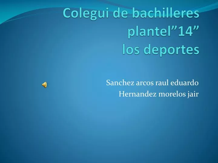 colegui de bachilleres plantel 14 los deportes