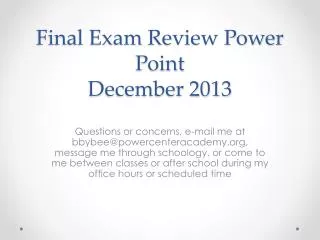 Final Exam Review Power Point December 2013