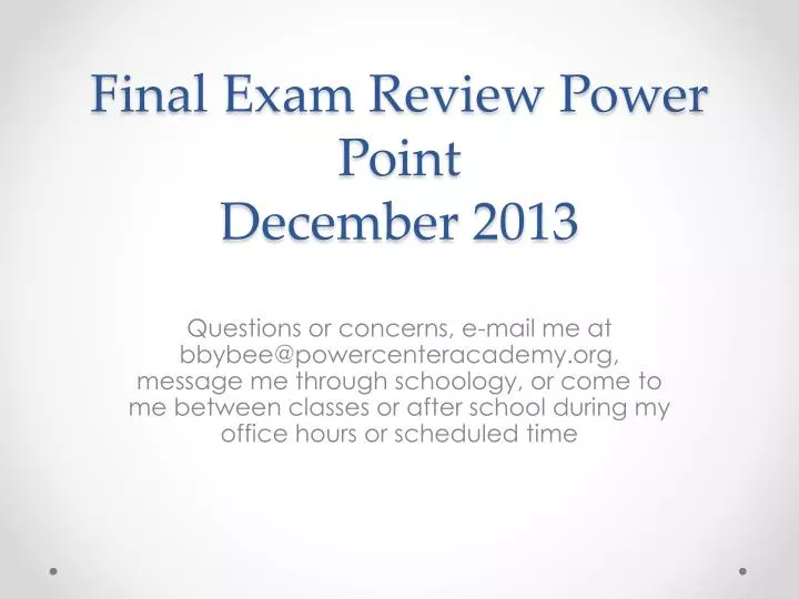 final exam review power point december 2013
