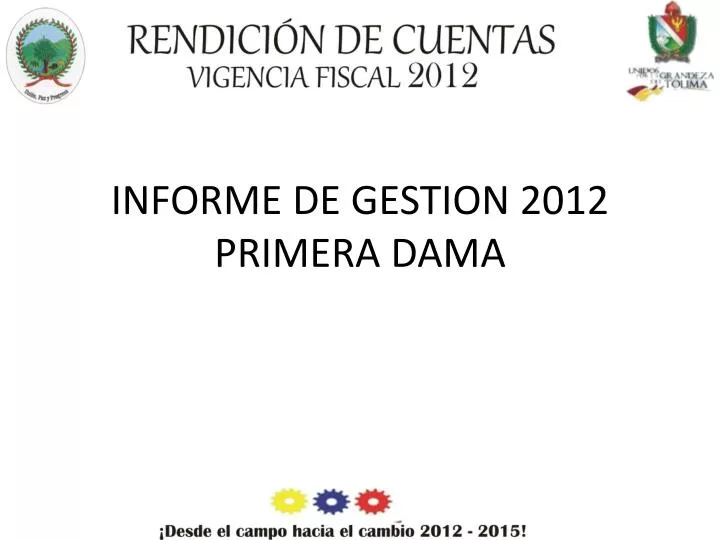 informe de gestion 2012 primera dama