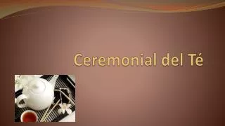 ceremonial del t