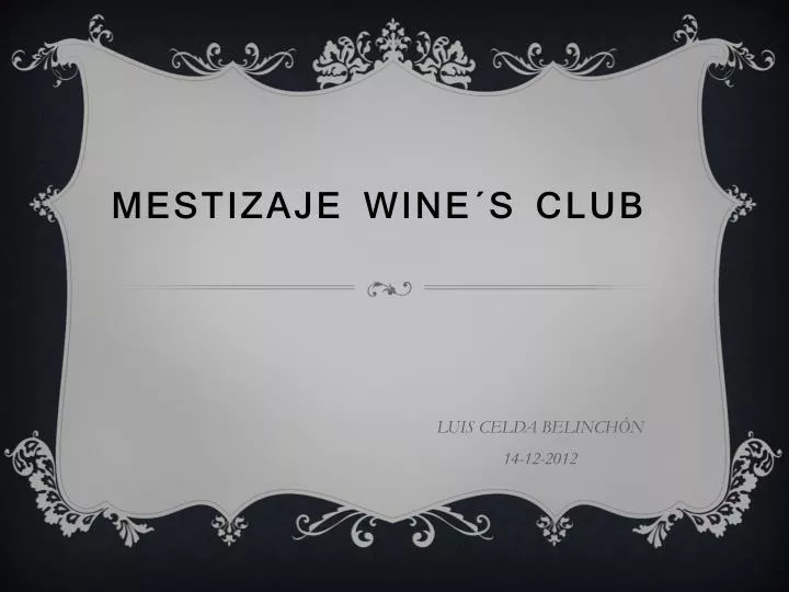 mestizaje wine s club
