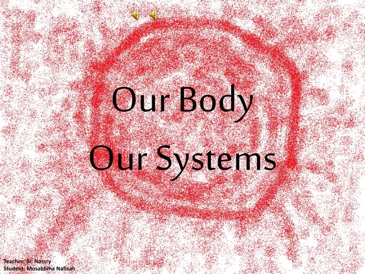 our body our systems