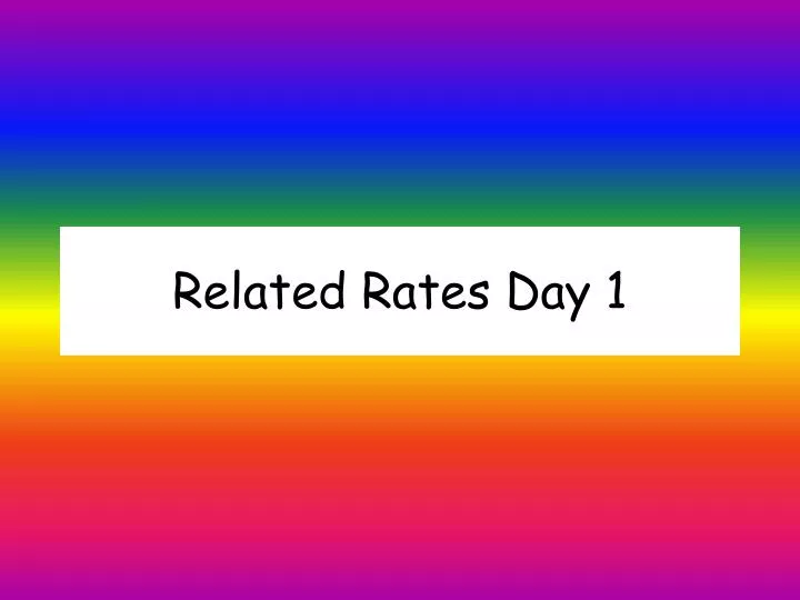 related rates day 1