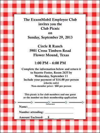 The ExxonMobil Employee Club invites you the Club Picnic on Sunday, September 29, 2013
