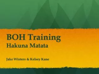 BOH Training Hakuna Matata