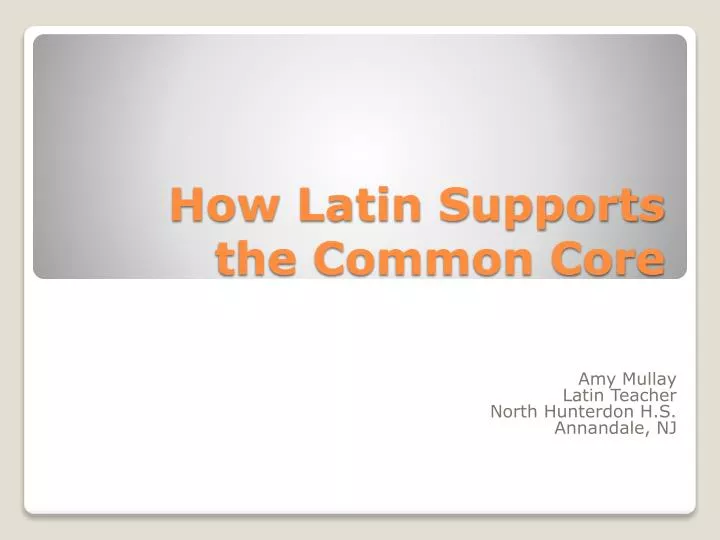 how latin supports the common core