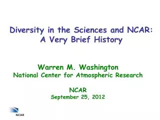 Diversity in the Sciences and NCAR: A Very Brief History