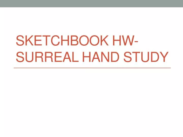 sketchbook hw surreal hand study