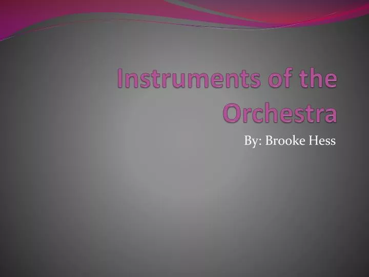 i nstruments of the orchestra