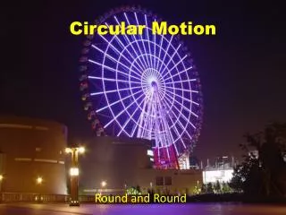 Circular Motion